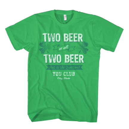 Two Beer Design Mens Tee 