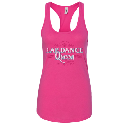 Lap Dance Queen Womens Tank