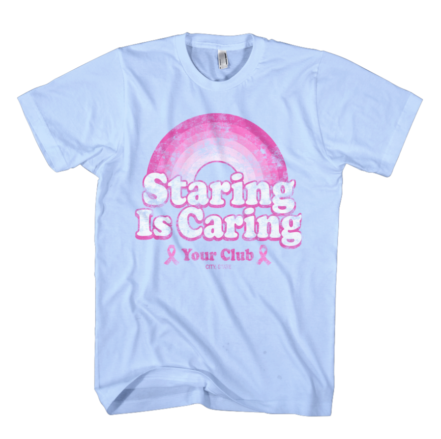 Staring Is Caring Breast Cancer Awareness Tee in Blue