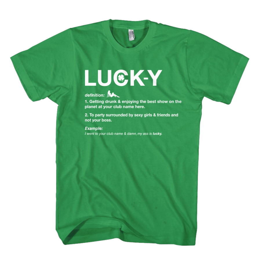 Define Lucky Tee on Green Shirt
