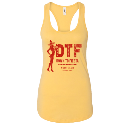 DTF Down To Fiesta Womens Tank in banana color